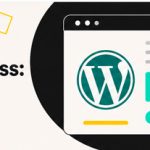 Come Creare un Sito con WordPress: la Guida Completa